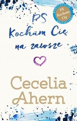 PS KOCHAM CIĘ NA ZAWSZE, CECELIA AHERN