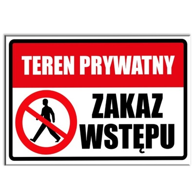 Tabliczka Teren Prywatny PCV 32x21 Zakaz Wstępu Wz