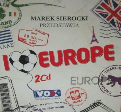 Sierocki-I Love Europe 2cd/Roxette Wham Gott Bono