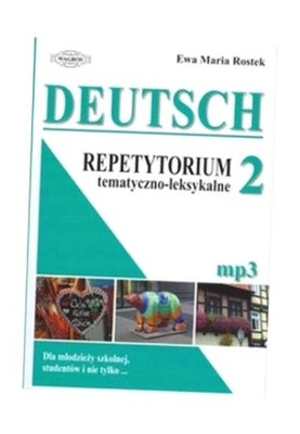 DEUTSCH. REPETYTORIUM 2 TEM.- LEKS. MP3 W.2015 EWA MARIA ROSTEK