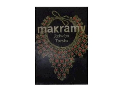 Makramy - J.Turska