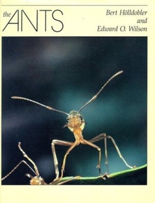 The Ants Hoelldobler Bert ,Wilson Edward O.