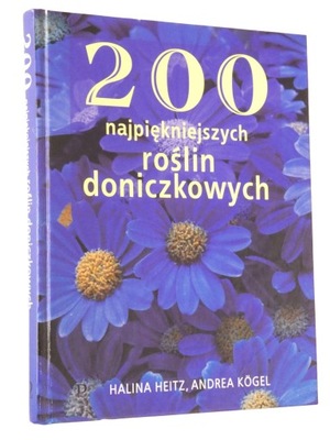 200 najpiękniejszych roślin doniczkowych Heitz