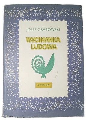 Wycinanka ludowa Grabowski