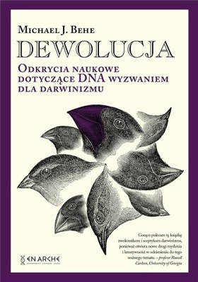 DEWOLUCJA. ODKRYCIA NAUKOWE DOTYCZĄCE DNA TW MICHAEL J. BEHE