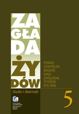 Zagłada Żydów. Studia i Materiały. Nr 11