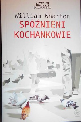 Spóźnieni kochankowie - William Wharton