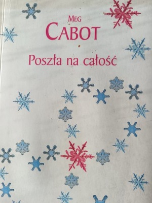 POSZŁA NA CALOŚĆ /MEG CABOT