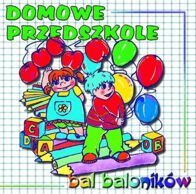 Domowe Przedszkole Bal Baloników