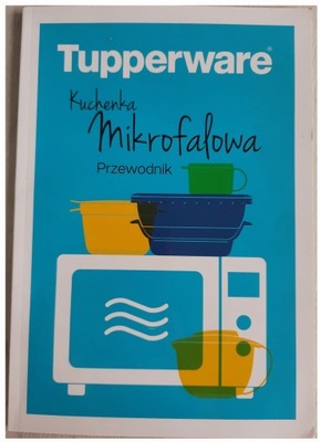 Tupperware Książka Przewodnik Kuchenka mikrofalowa