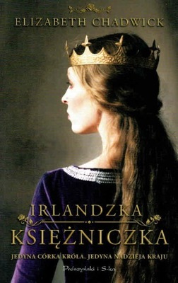 Irlandzka księżniczka Elizabeth Chadwick