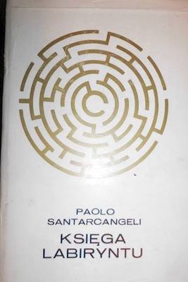 Księga labiryntu - Santarcageli