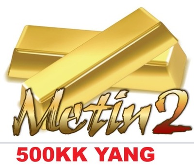 Metin2 WILLOW (NOWY SERWER) - 500KK 500.000.000 YANG MT2 SERWER GLOBALNY