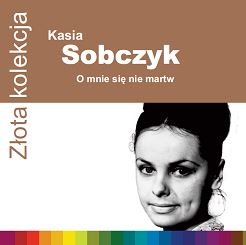 Kasia Sobczyk O mnie się nie martw CD