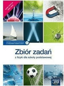 Zbiór zadań z fizyki dla szkoły podstawowej 2020