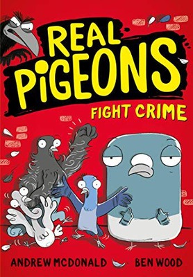 REAL PIGEONS FIGHT CRIME: BESTSELLING FUNNY YOUNG CHAPTER BOOKS FOR 2021, F