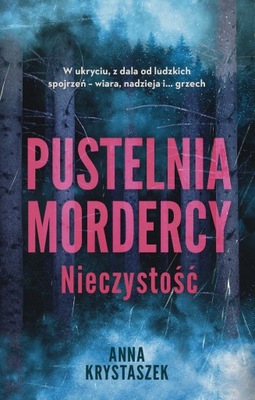 Pustelnia mordercy. Nieczystość