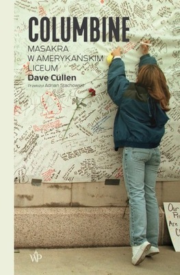 Columbine (wyd.2) Dave Cullen