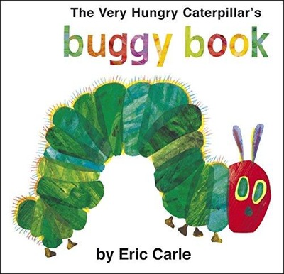 The Very Hungry Caterpillars Buggy Book ERIC CARLE