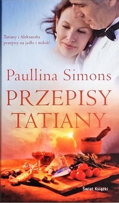 PAULLINA SIMONS PRZEPISY TATIANY