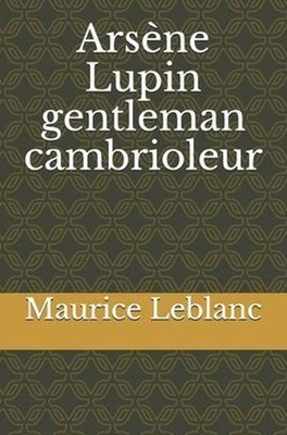 Arsene Lupin gentleman cambrioleur BOOK BUCH