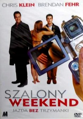 Film SZALONY WEEKEND - JAZDA BEZ TRZYMANKI płyta DVD