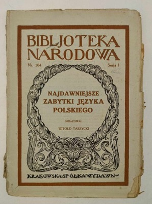 Najdawniejsze zabytki języka polskiego - Witold Taszycki