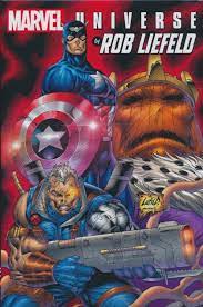 Marvel Universe By Rob Liefeld Omnibus