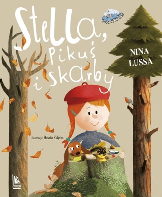 Stella, Pikuś i skarby Poduszkowce Nina Lussa