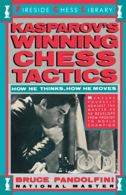 Kasprov's Winning Chess Tactics PANDOLFINI BRUCE