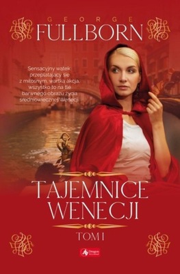 Tajemnice Wenecji Fullborn George tom 1