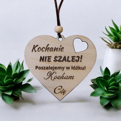 Zawieszka samochodowa z grawerem serce kochanie nie szalej