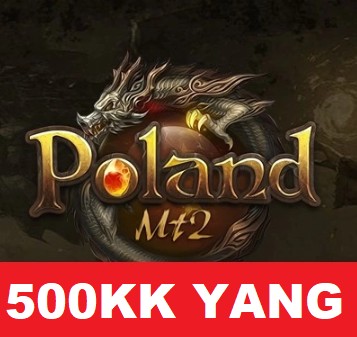 PolandMT2 - 500KK YANG 500.000.000 YANGÓW POLAND NOWY SERWER