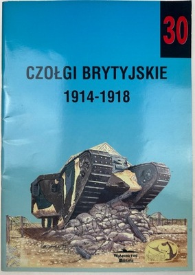 CZOŁGI BRYTYJSKIE 1914-1918