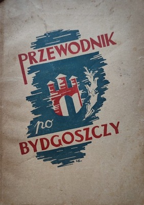 PRZEWODNIK po BYDGOSZCZY JÓZEF KOŁODZIEJCZYK