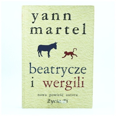 Beatrycze i wergili - Yann Martel