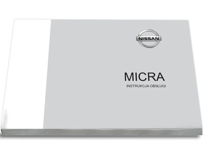 Nissan Micra K12 2003-2010+Radio Instrukcja Obsługi