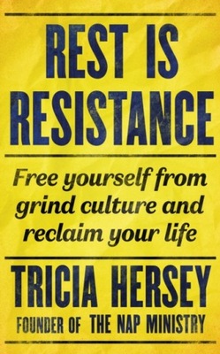 Rest is Resistance