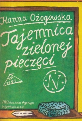 Tajemnica zielonej pieczęci H. Ożogowska