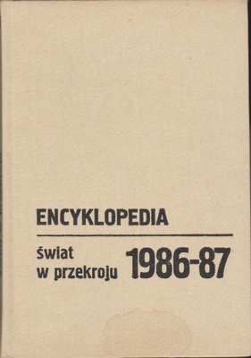 Encyklopedia. Świat w przekroju 1986-87