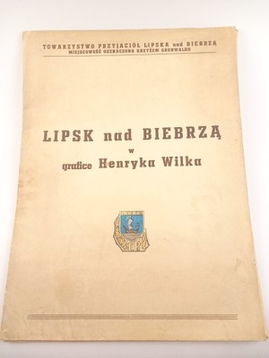 Lipsk nad Biebrzą w grafice Henryka Wilka