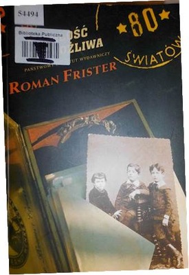 MIŁOŚĆ NIEMOŻLIWA - Roman Frister