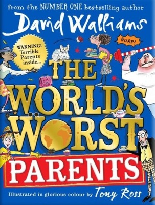 THE WORLD’S WORST PARENTS, WALLIAMS DAVID