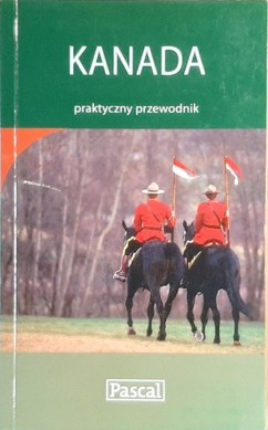 Praktyczny przewodnik - Kanada PASCAL