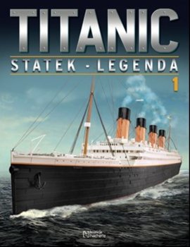 TITANIC STATEK LEGENDA 1 / 2023