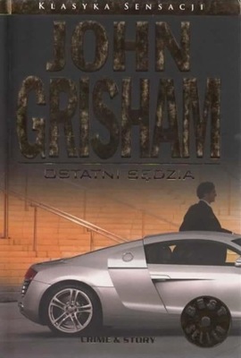 Ostatni sędzia. JOHN GRISHAM