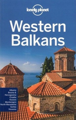 BALKANS BAŁKANY CHORWACJA PRZEWODNIK LONELY PLANET