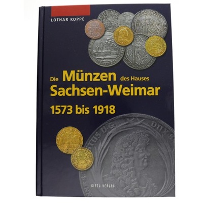 Monety Księstwa Sachsen - Weimar - 1573 - 1918