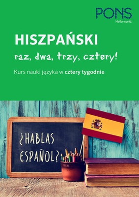 RAZ DWA TRZY CZTERY HISZPAŃSKI W 4 TYGODNIE A1/A2 - OPRACOWANIA ZBIOROWE