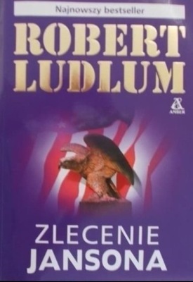 Robert Ludlum - Zlecenie Jansona
